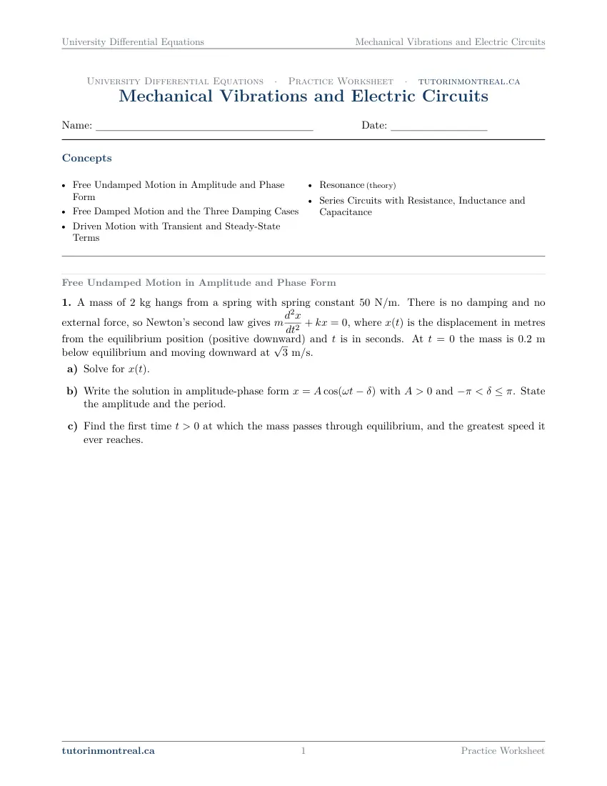 Page 1 of the University Differential Equations Mechanical Vibrations and Electric Circuits practice worksheet