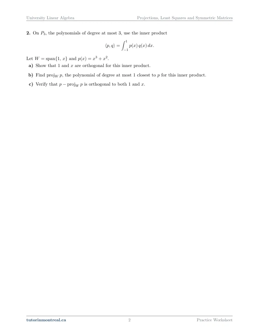 Page 2 of the University Linear Algebra Projections, Least Squares and Symmetric Matrices practice worksheet