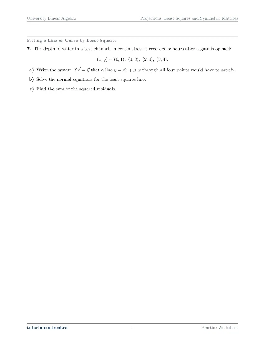Page 6 of the University Linear Algebra Projections, Least Squares and Symmetric Matrices practice worksheet
