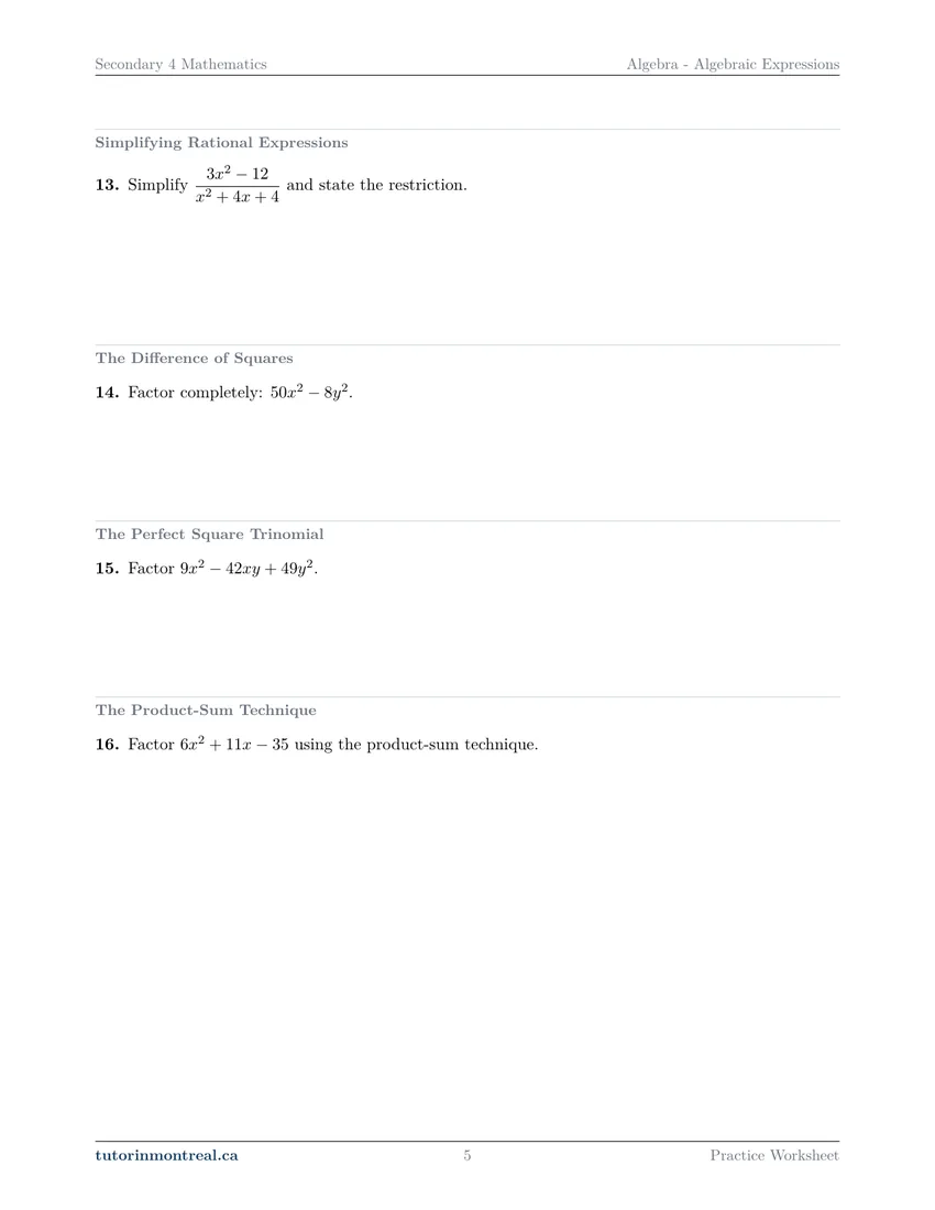 Worksheet page 5: questions 13 to 16 on simplifying, the difference of squares, perfect square trinomials and the product-sum technique